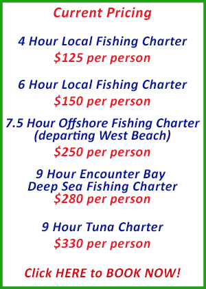 Go Get Em Fishing Charters Adelaide Pricing